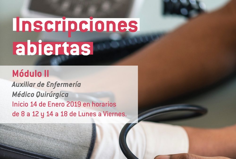 Inscripciones abiertas: Módulo II – Auxiliar de Enfermería & Médico Quirúrgica