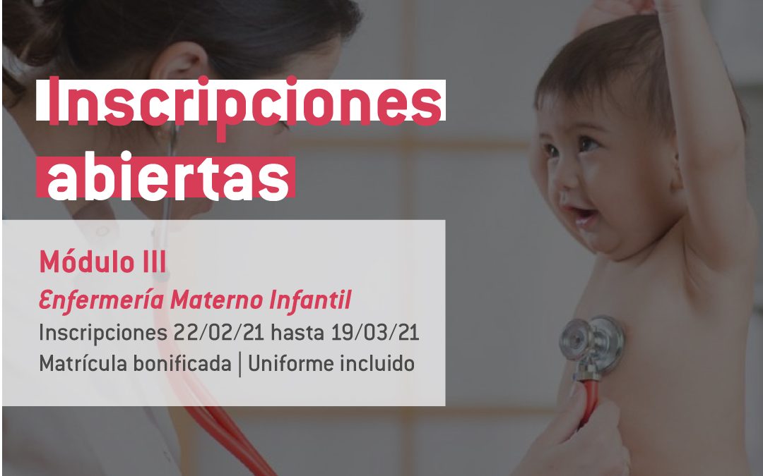 Inscripciones abiertas: Enfermería Materno Infantil del curso Auxiliar de Enfermería Integral
